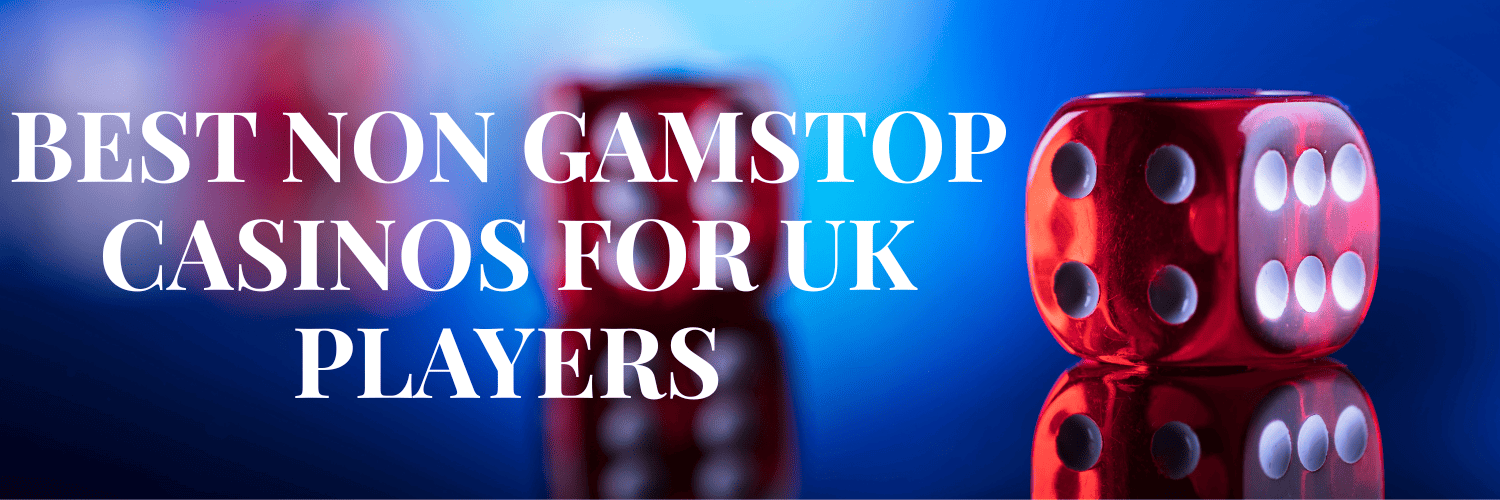 Non Gamstop Casinos UK Exploring Your Options Non Gamstop Casinos UK Exploring Your Options
